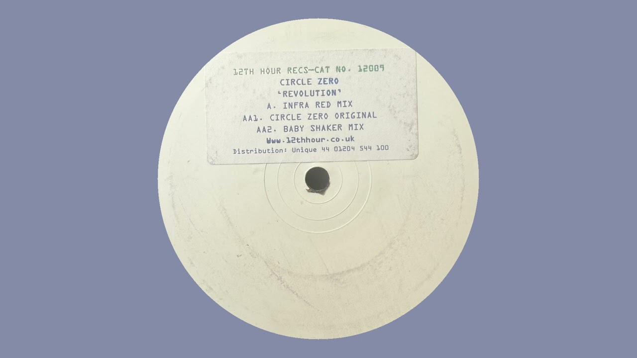 Circle Zero / Revolution (Infra-Red Mix) / 12th Hour Records / 2001