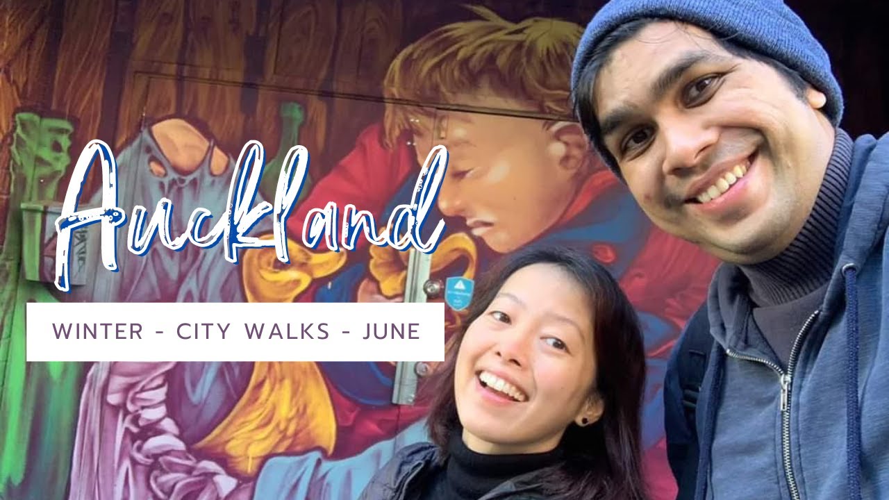 Auckland in June (How Winter Looks Here)