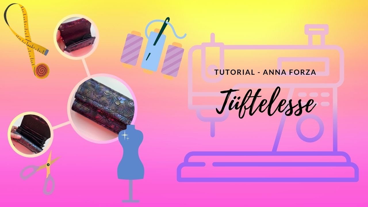 Tutorial - Tüftelesse von Anna Forca