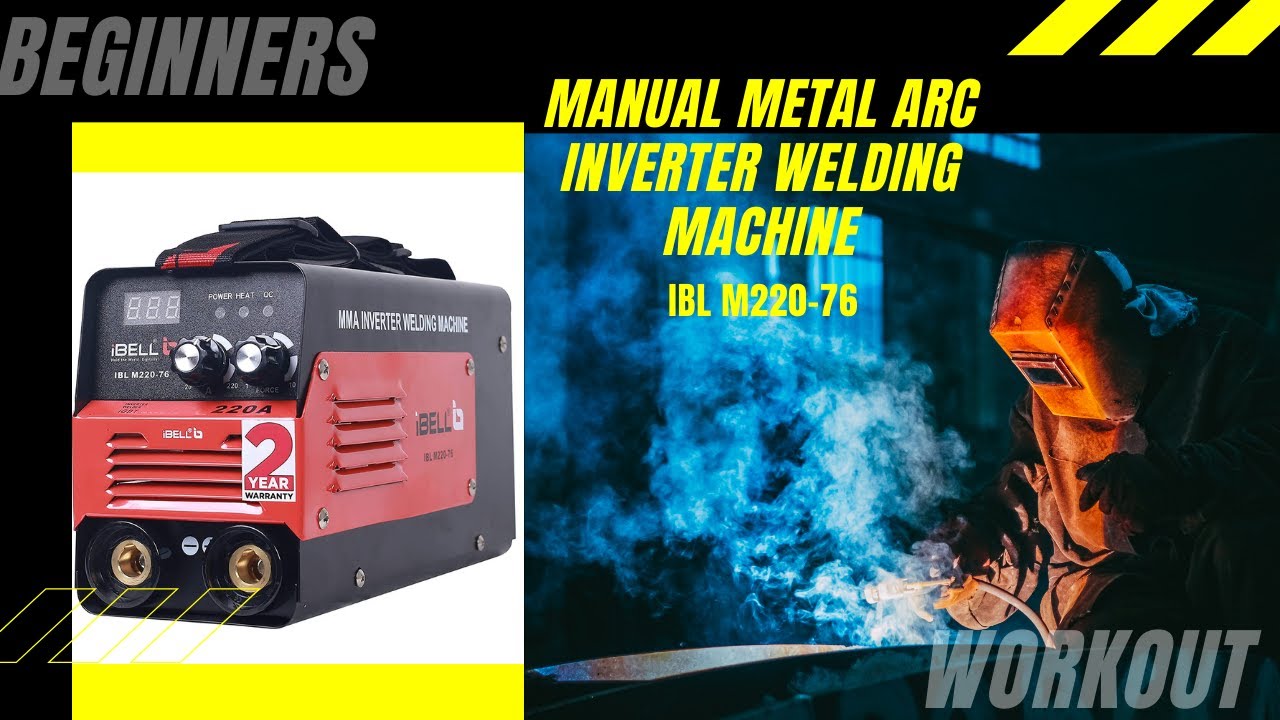 iBELL MMA inverter welding machine | Unboxing and detailed test