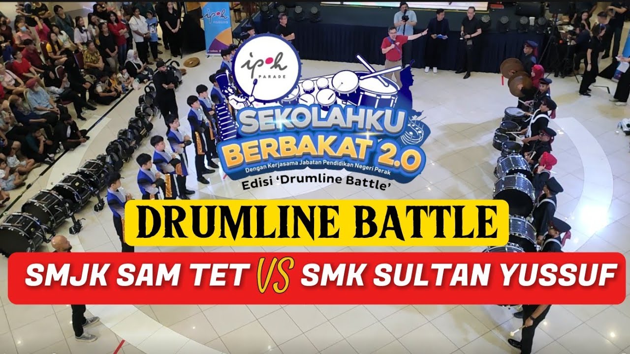 DRUMLINE BATTLE 2024 : SMJK Sam Tet VS SMK Sultan Yussuf