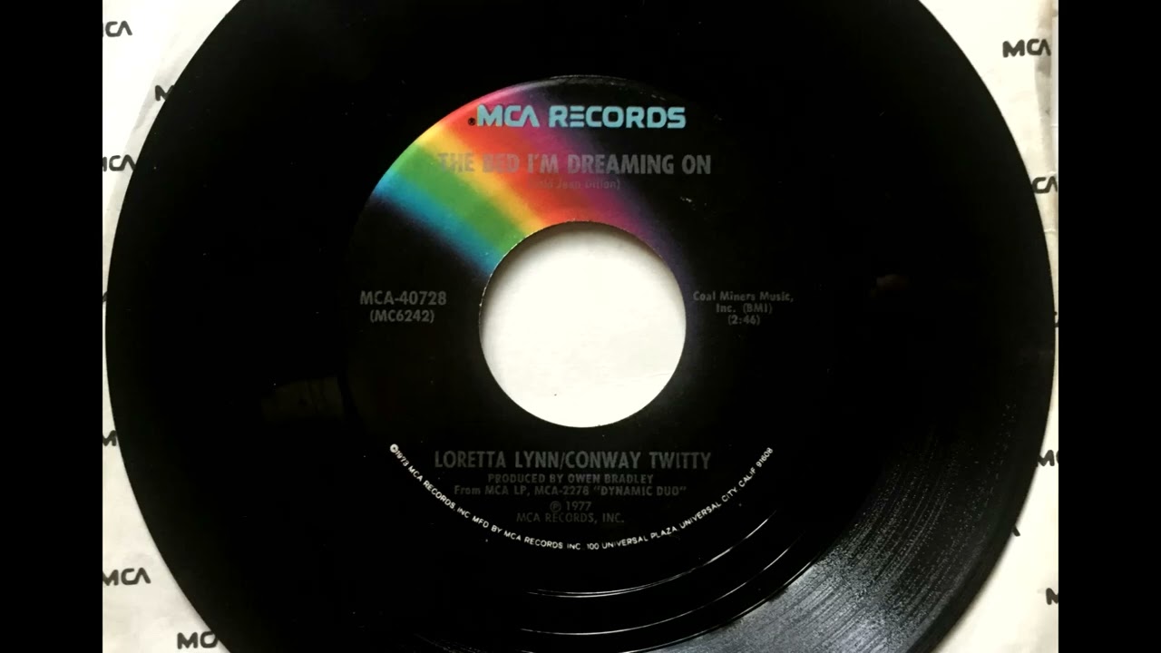 The Bed I'm Dreaming On , Loretta Lynn & Conway Twitty , 1977