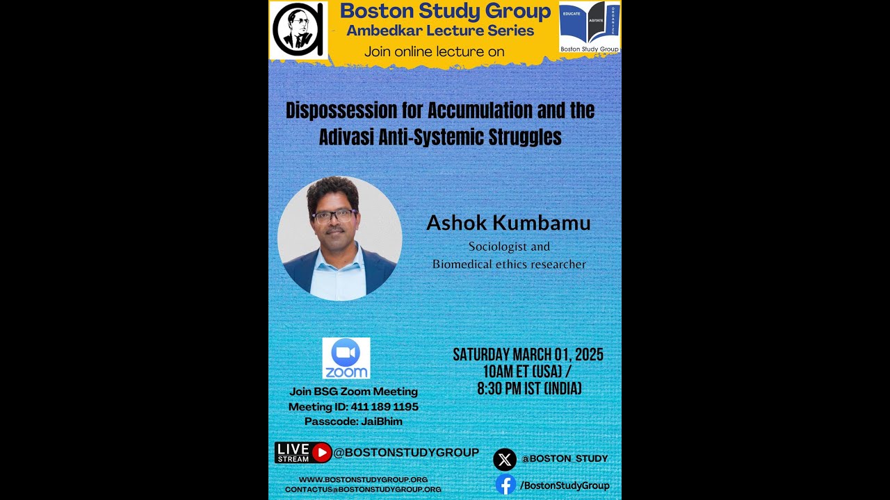 Dispossession for Accumulation and the Adivasi Anti-Systemic Struggles