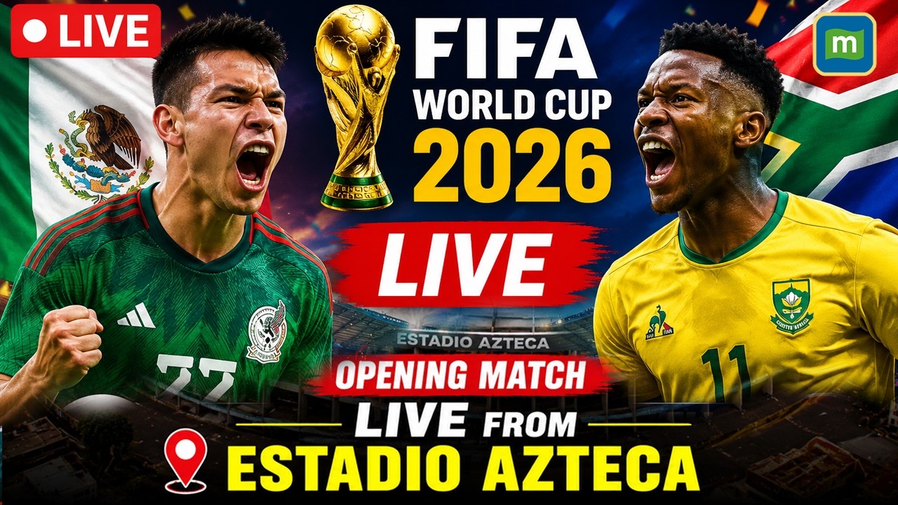 🔴 LIVE from Estadio Azteca | Mexico vs South Africa LIVE | FIFA World Cup Opening Match | N18G