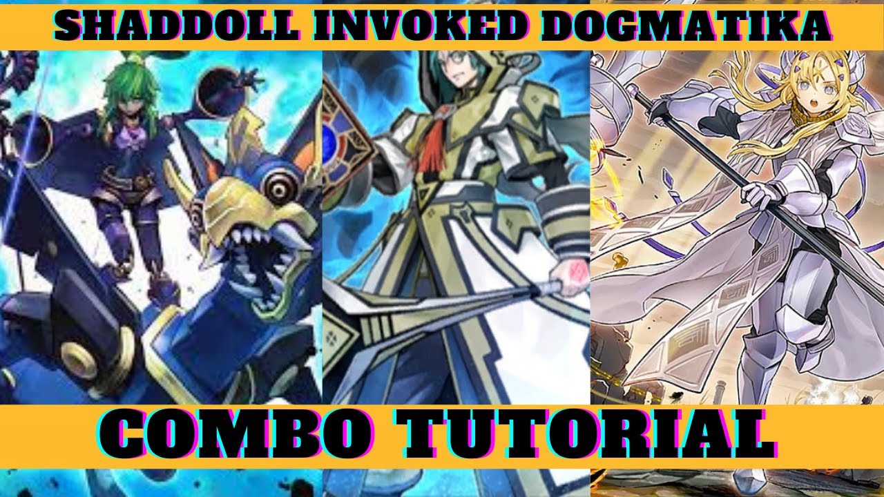 SHADDOLL INVOKED DOGMTIKA COMBO TUTORIAL