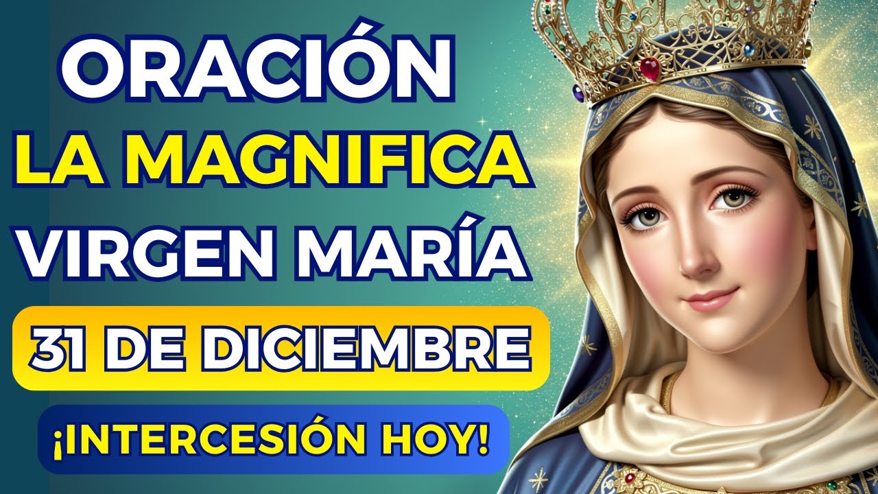 📿La Magnifica Magníficat (día 31) calma tu corazón inquieto 🙏 rompe miedos y trae milagros HOY 🙌