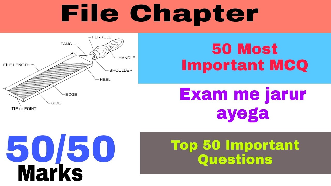 FILE (50) Most Important Questions & Answers||File||ITI most important questions||File McQ questions