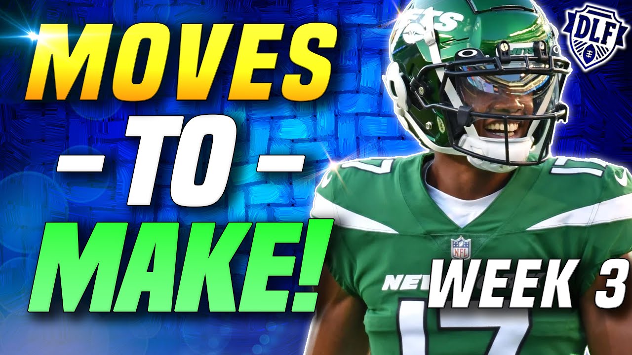 5 Fantasy Moves to Make in Week 3 | Dynasty Fantasy Football
