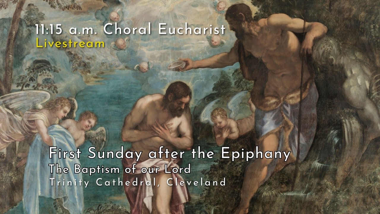11:15 a.m. First Sunday after the Epiphany Livestream