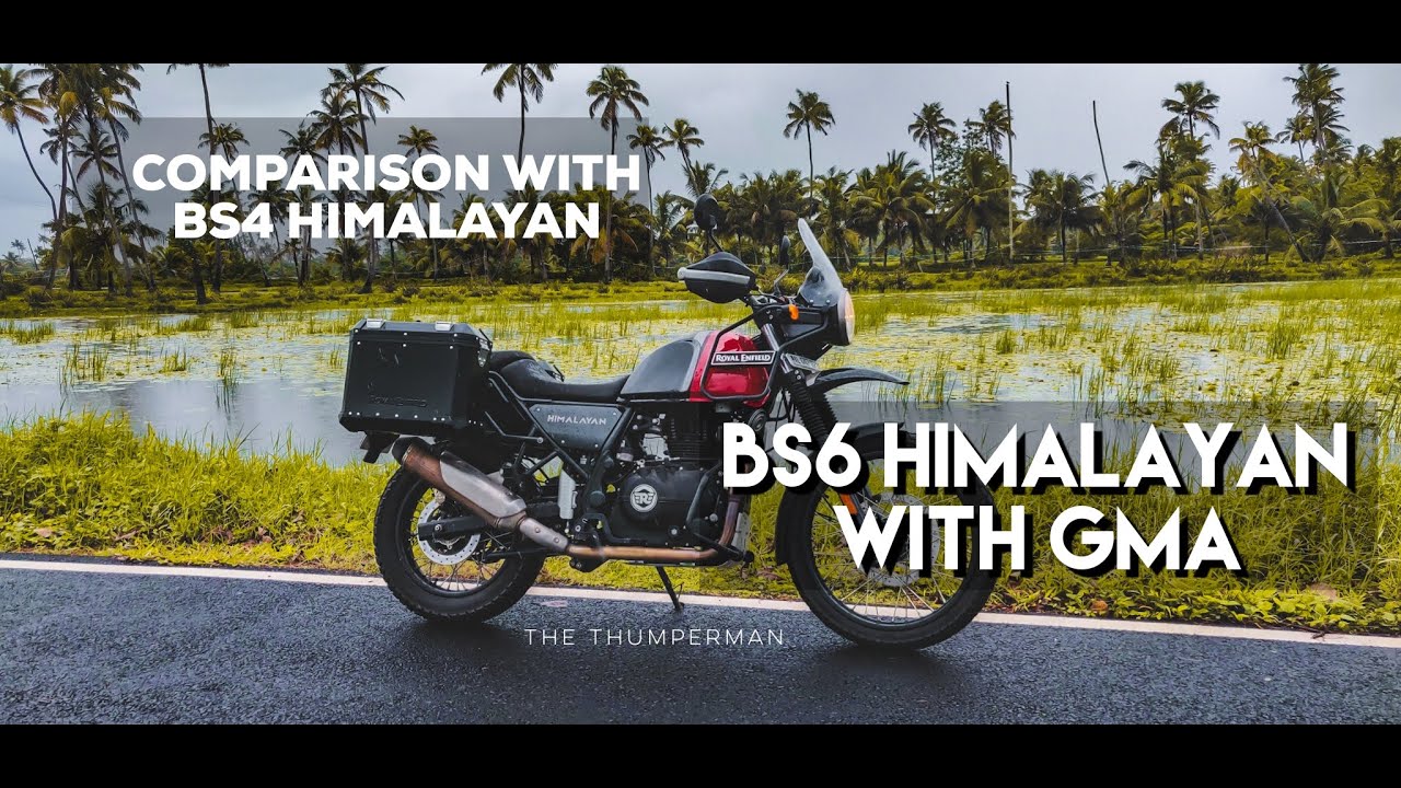 Royal Enfield BS6 Himalayan With Fully Fitted GMA Comparison with BS4 Himalayan - The Thumperman