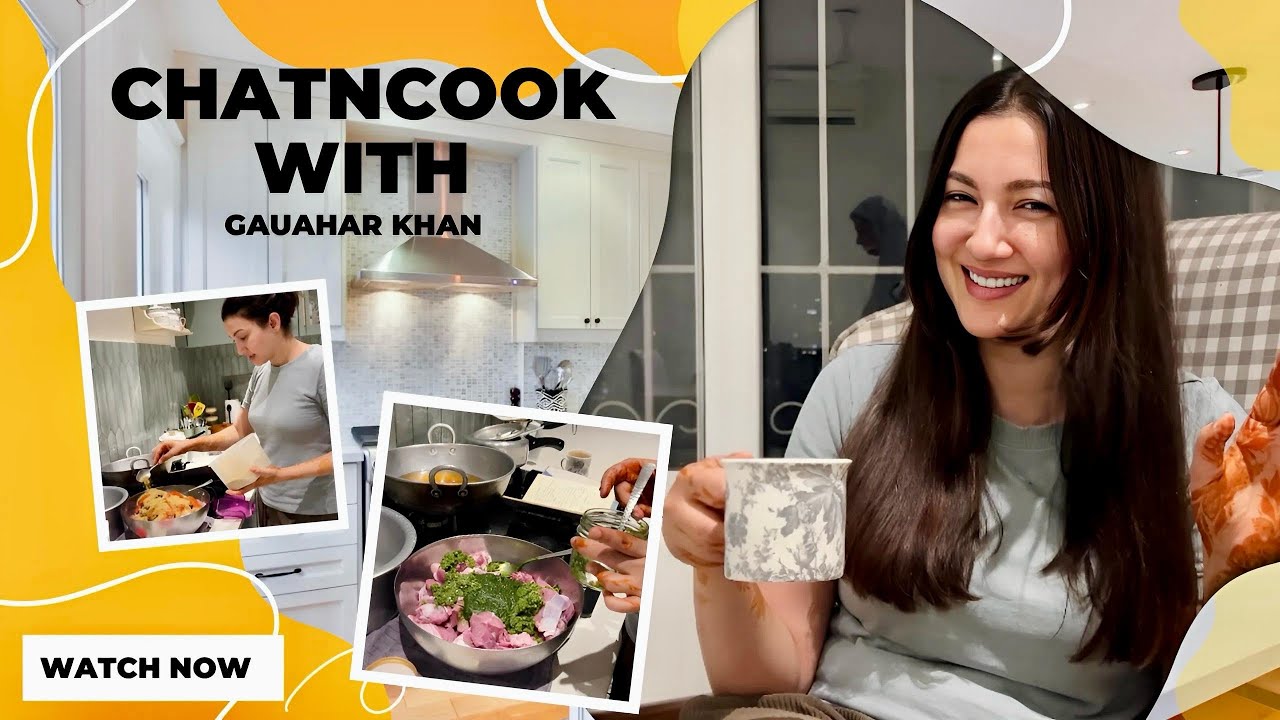 ChatNCook with Me | Gauahar khan | Episode 7
