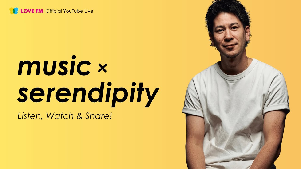 LOVE FM 【music x serendipity】2026年3月9日 18:00～生配信