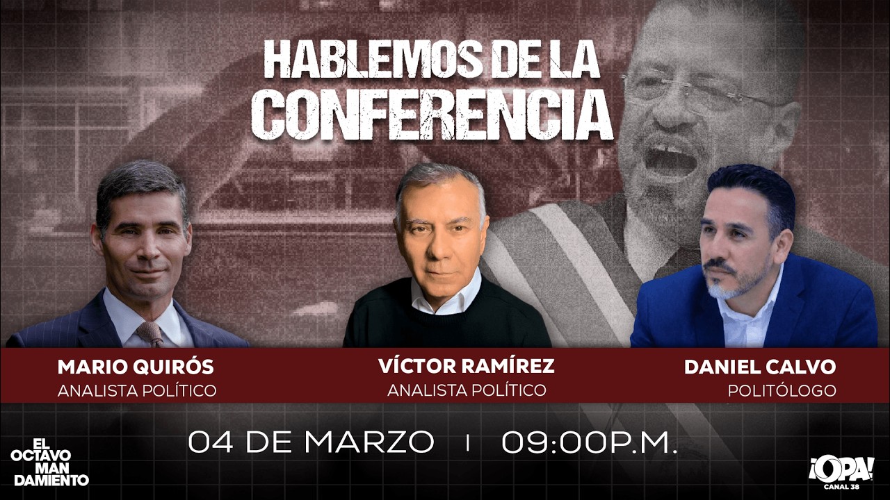 🛑 EP.COMPLETO 04/03 - Hablemos de la conferencia. Con Mario Quirós, Víctor Ramírez, y Daniel Calvo