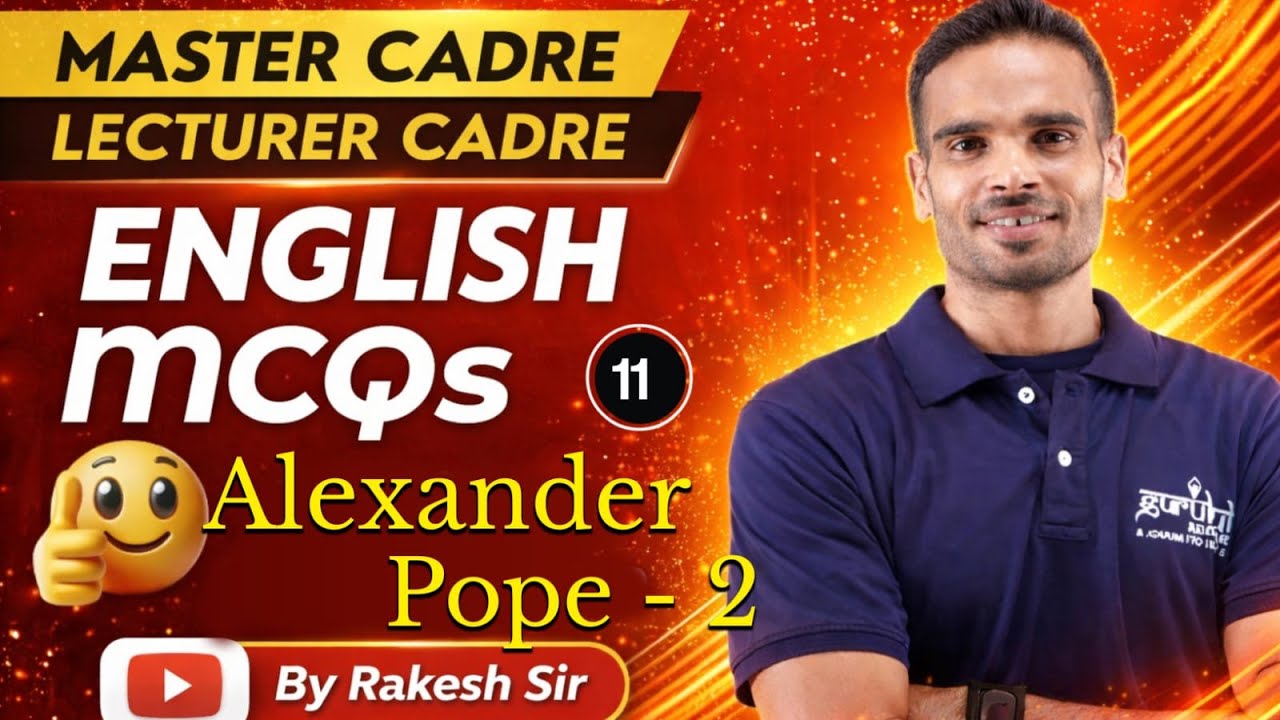Master Cadre English Preparation | Lecturer Cadre | Alexander Pope - 2 Important MCQs 11