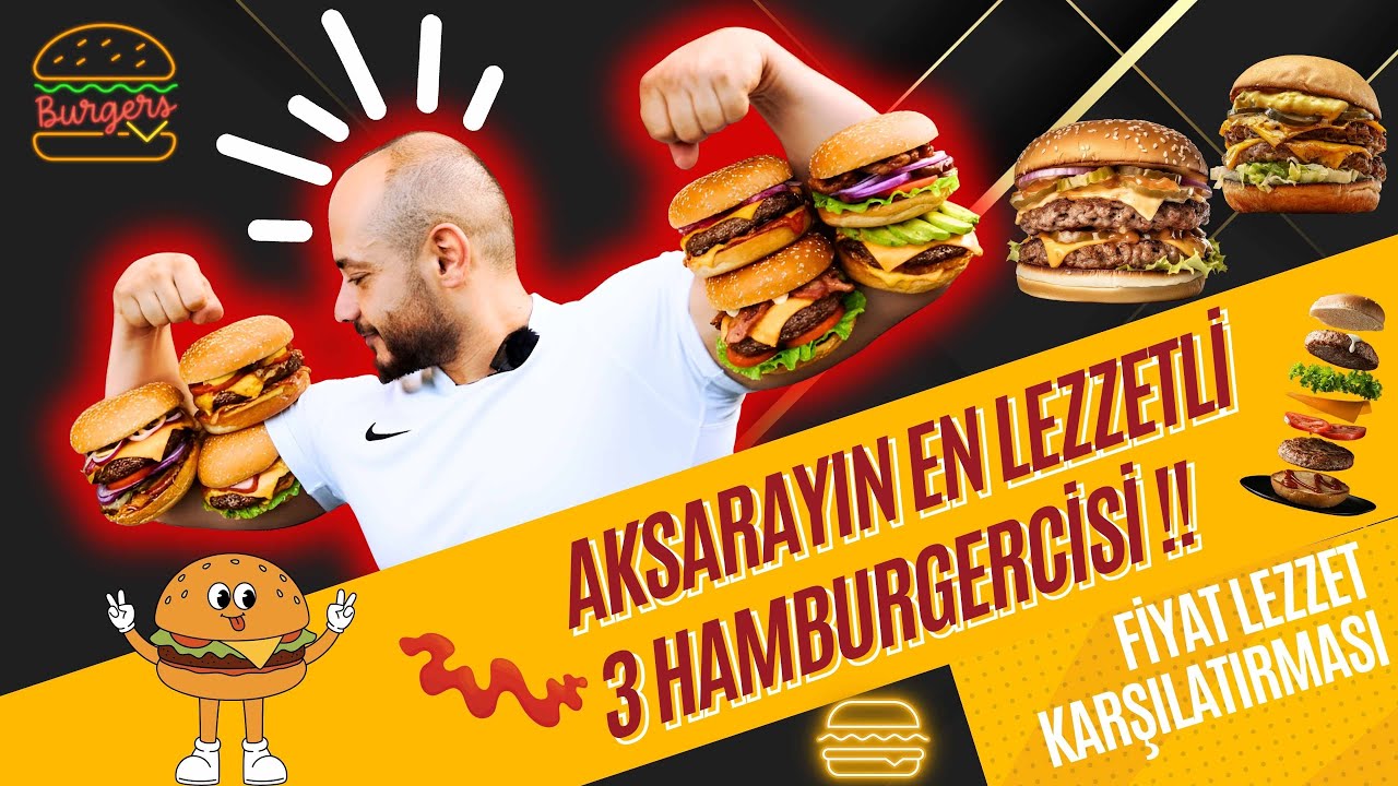 Aksaray’daki en lezzetli 3 hamburgerci! Fiyat ve lezzet karşılaştırması!