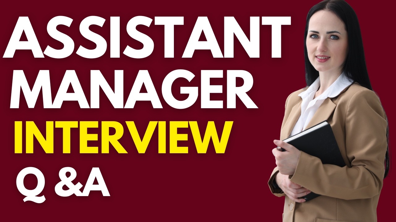 Top 25 Assistant Manager Interview Questions and Answers for 2026