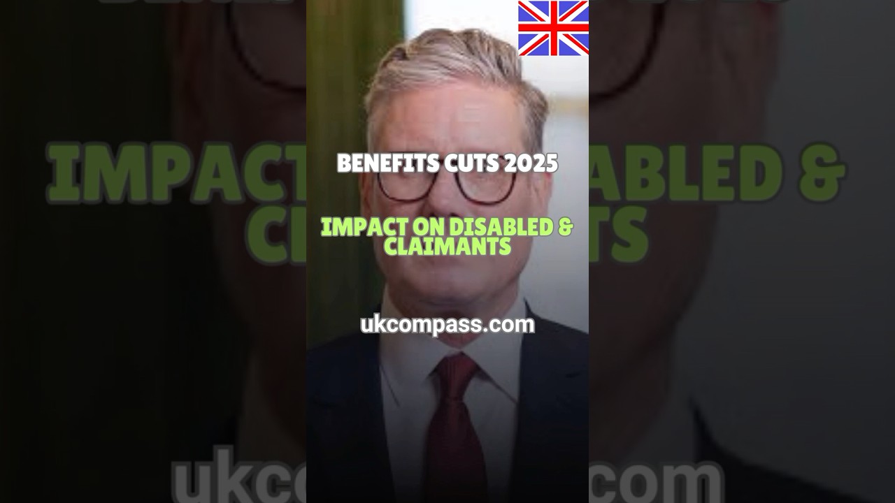 WELFARE Cuts 2025: Impact on Disability Benefits & Claimants!