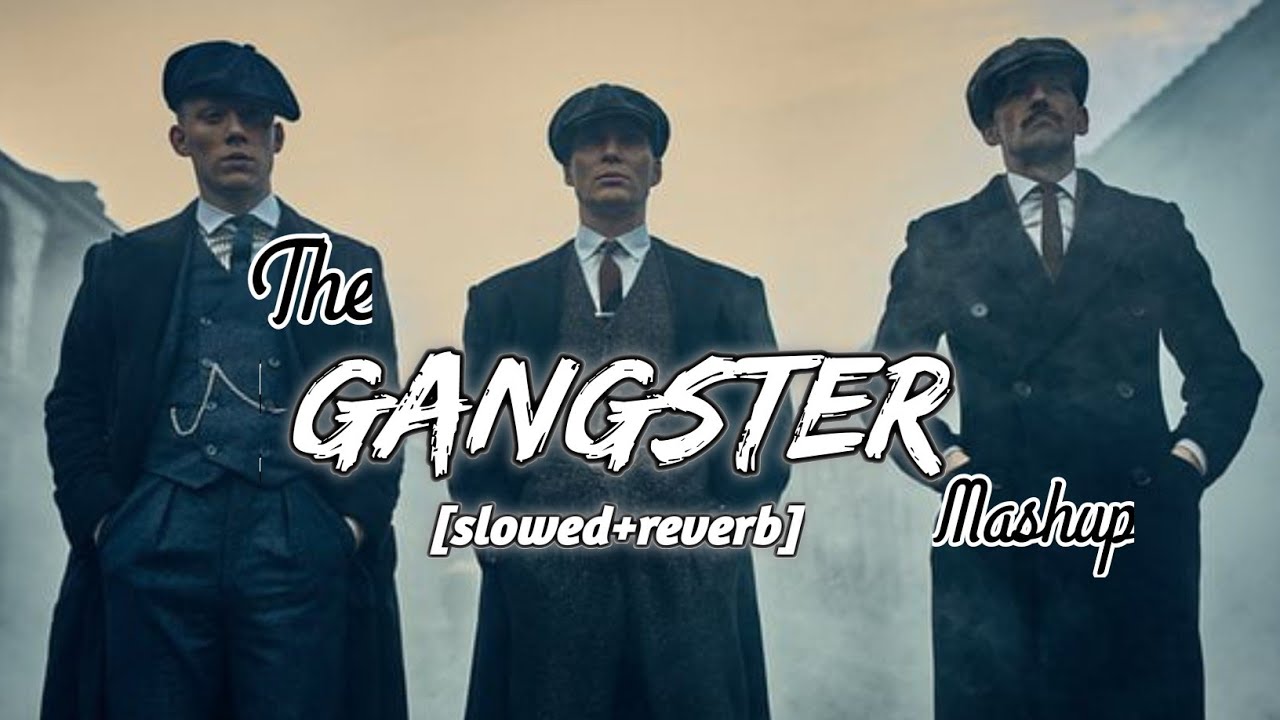The gangster mashup | Nonstop [slowed+reverb] song