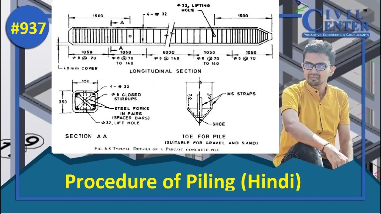 What is Pile, Procedure of Piling || Structural Drawing Study of Pile