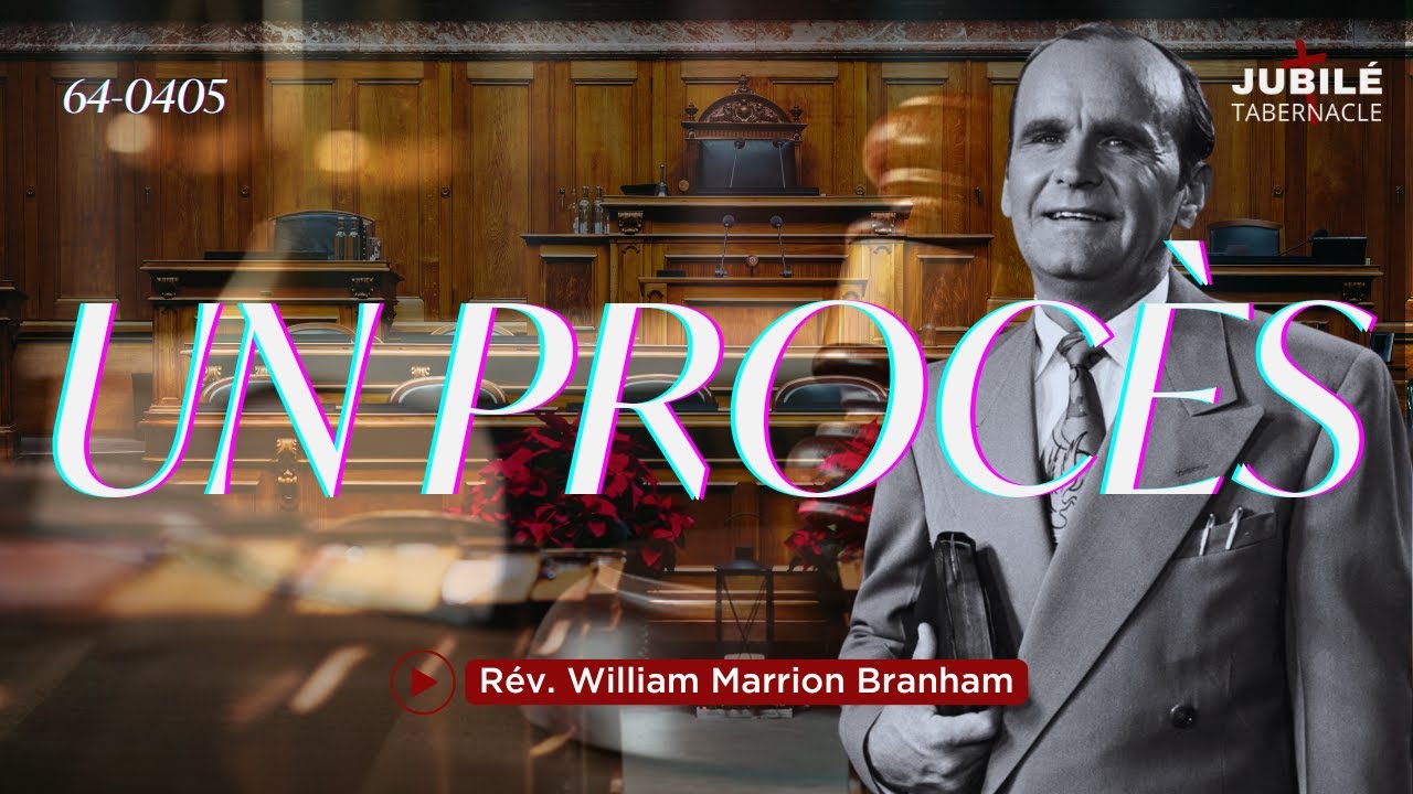 64-0405 - Un procès | Prophète William Marrion Branham