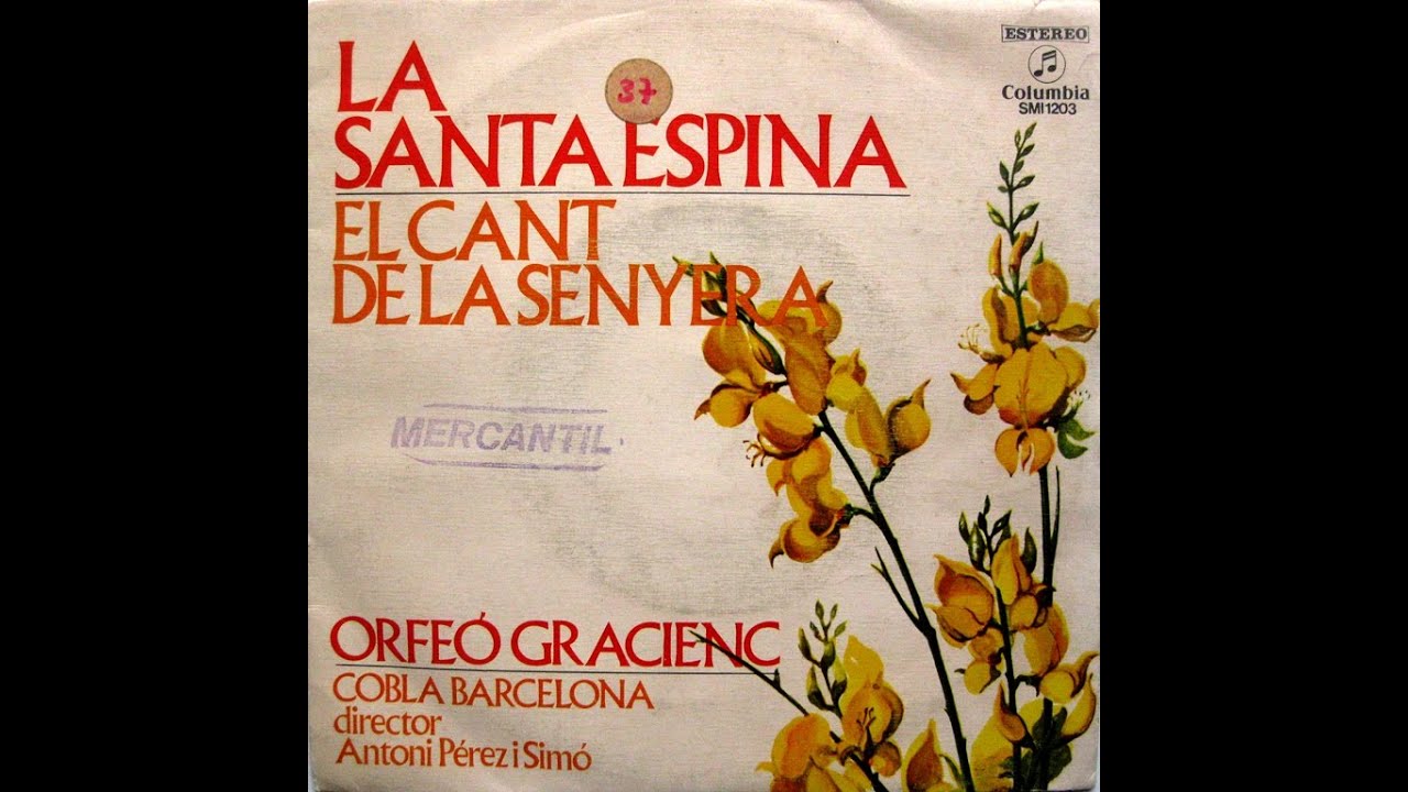 Orfeó Gracienc - La Santa Espina - SG 1972