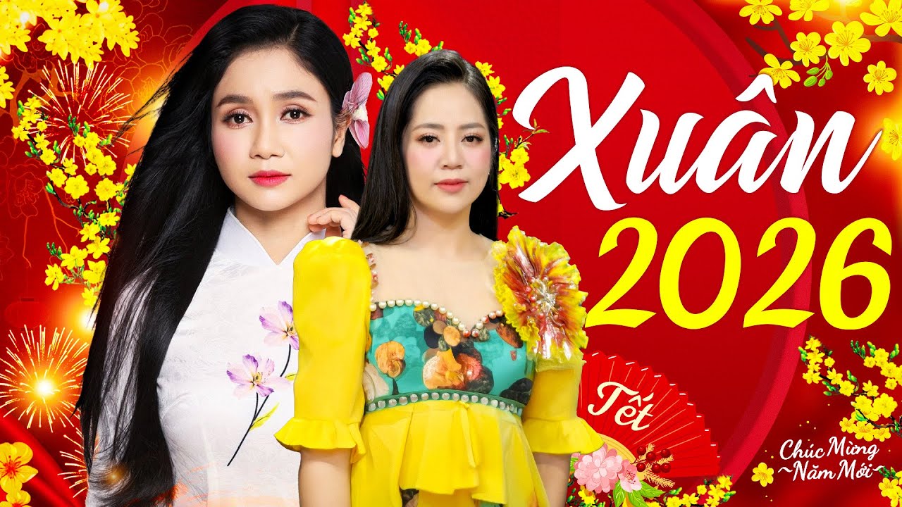 ĐÊM NHẠC ĐẶC BIỆT Chào Xuân Bính Ngọ - Nhạc Tết 2026 PHƯƠNG ANH, HOÀNG HẢI Mới Nhất Không Quảng Cáo