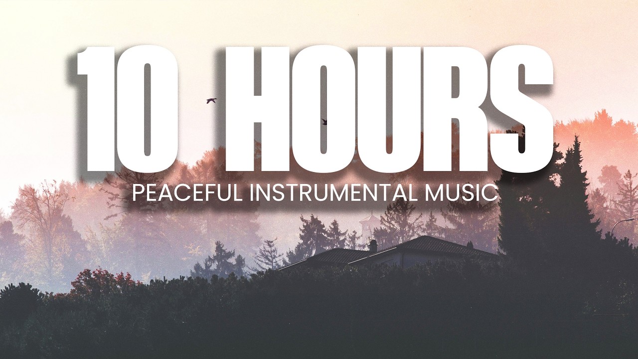10 HOURS OF PEACEFUL INSTRUMENTAL CHRISTIAN MUSIC \\ Daystar Reflections