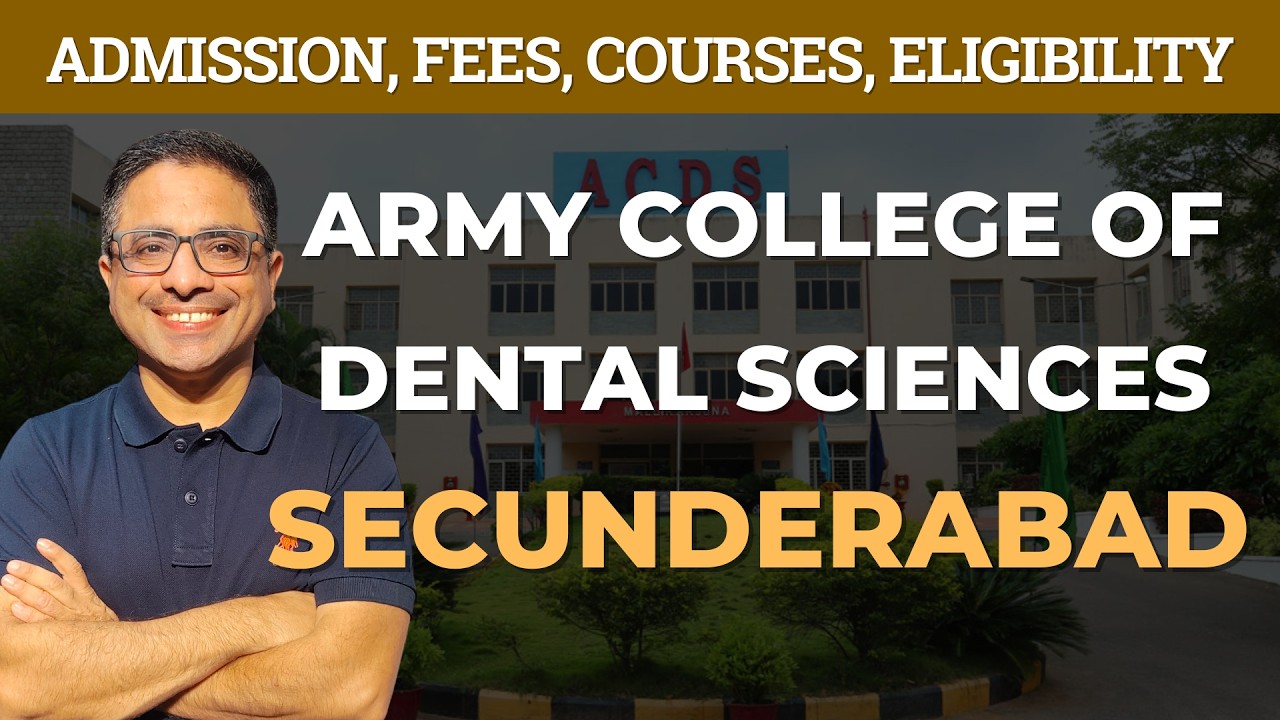Army College of Dental Sciences (ACDS), Secunderabad | The Complete Guide