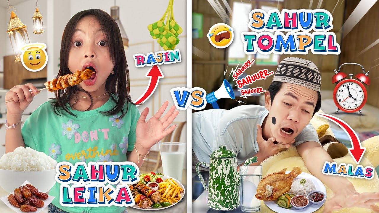 SAHUR LEIKA VS SAHUR TOMPEL DI BULAN RAMADAN 😱 LEIKA SUSAH BANGUN, TOMPEL DITANGKAP POLISI