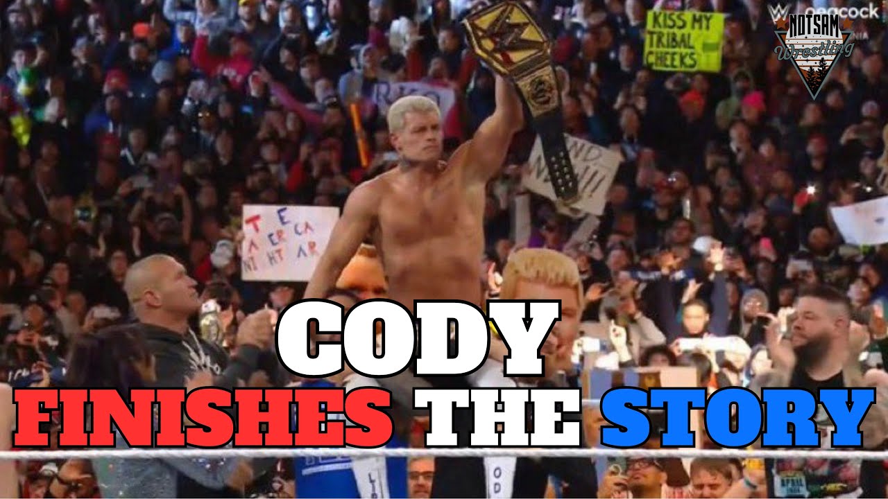 Cody Rhodes Finishes The Story - Notsam Wrestling EMERGENCY Podcast