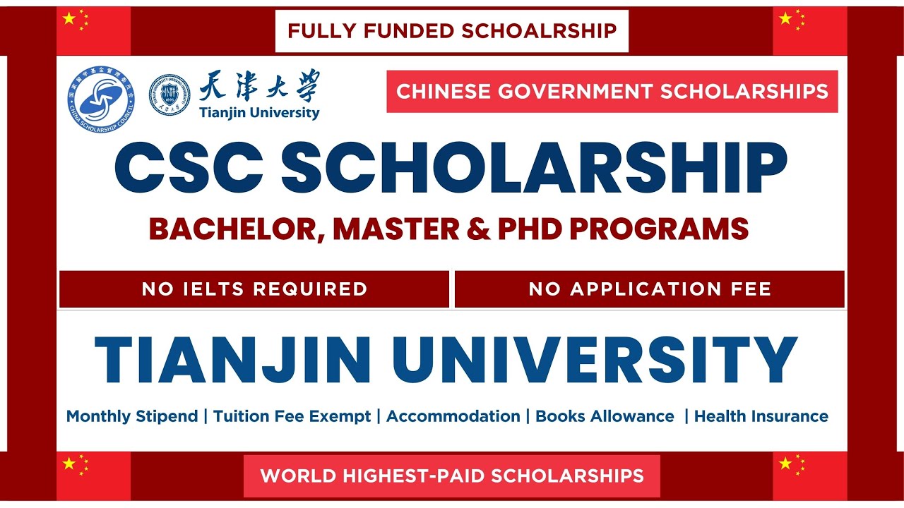 Tianjin University CSC Scholarship 2025-26 | BSc, MSc & PhD Programs | No Application Fee & IELTS
