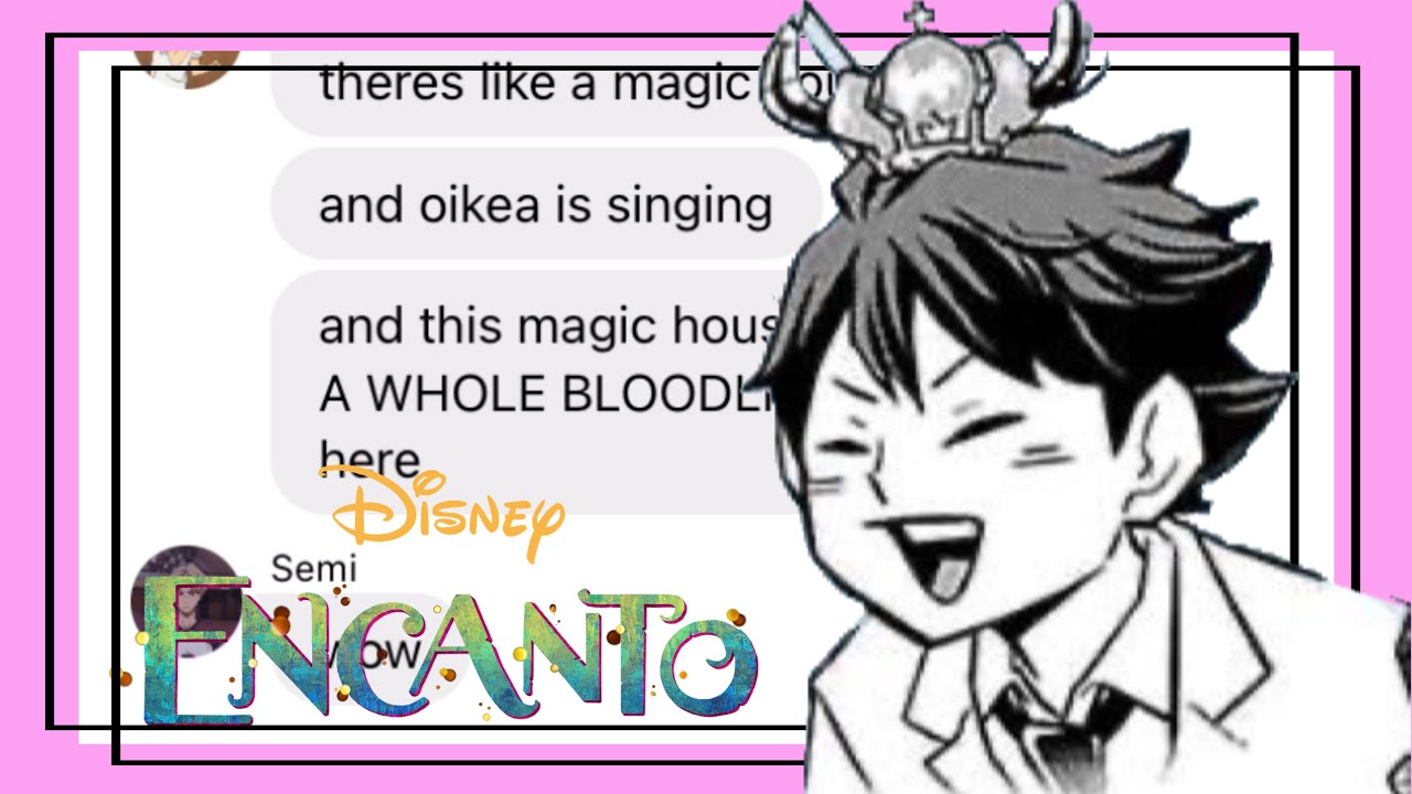 They have magic?! || Haikyuu x Encanto part 1 || Haikyuu texts