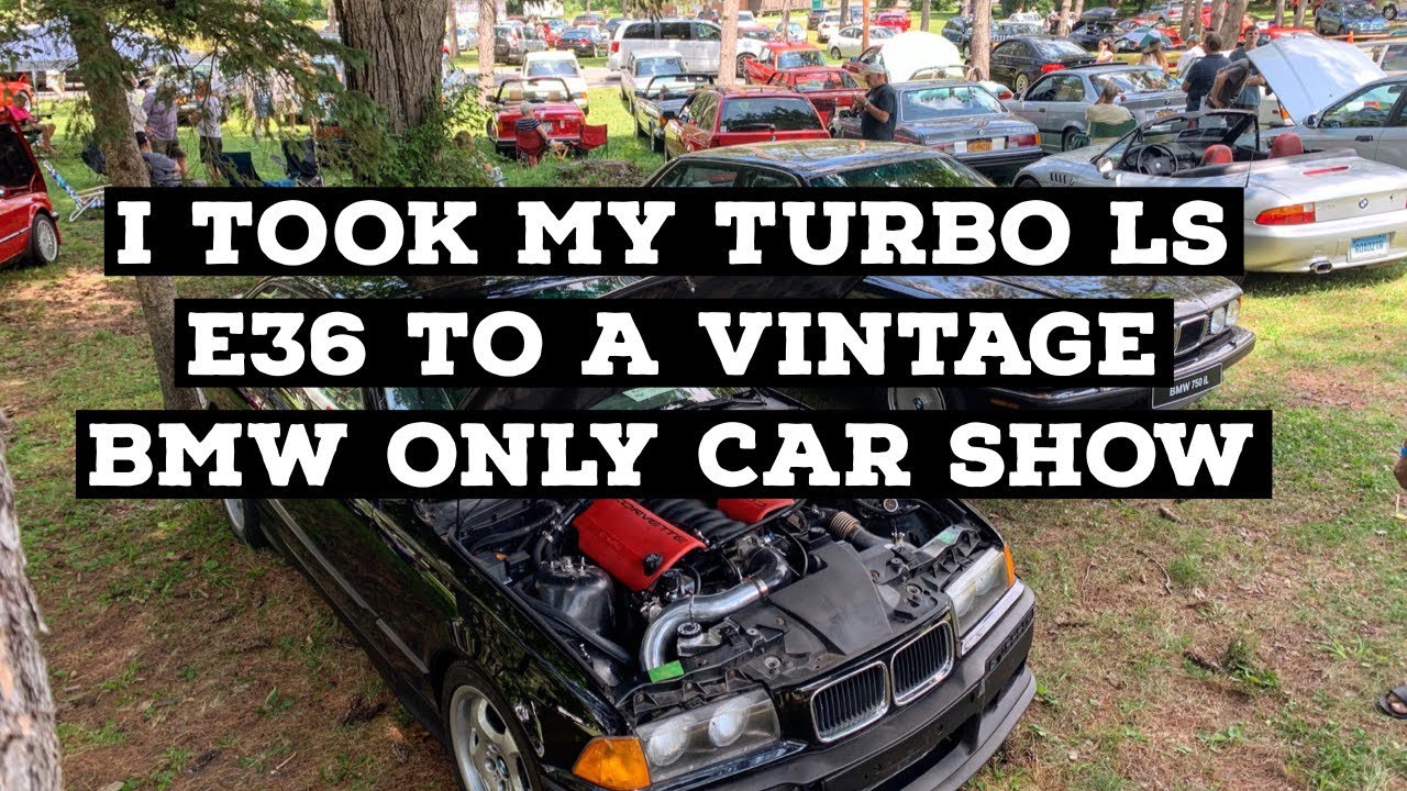 I TOOK MY TURBO LS E36 TO A VINTAGE BMW CAR SHOW