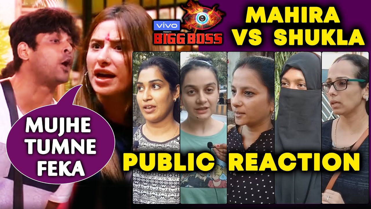 Mahira BLAMES Siddharth Shukla For Pushing Her | PUBLIC REACTION | Bigg Boss 13
