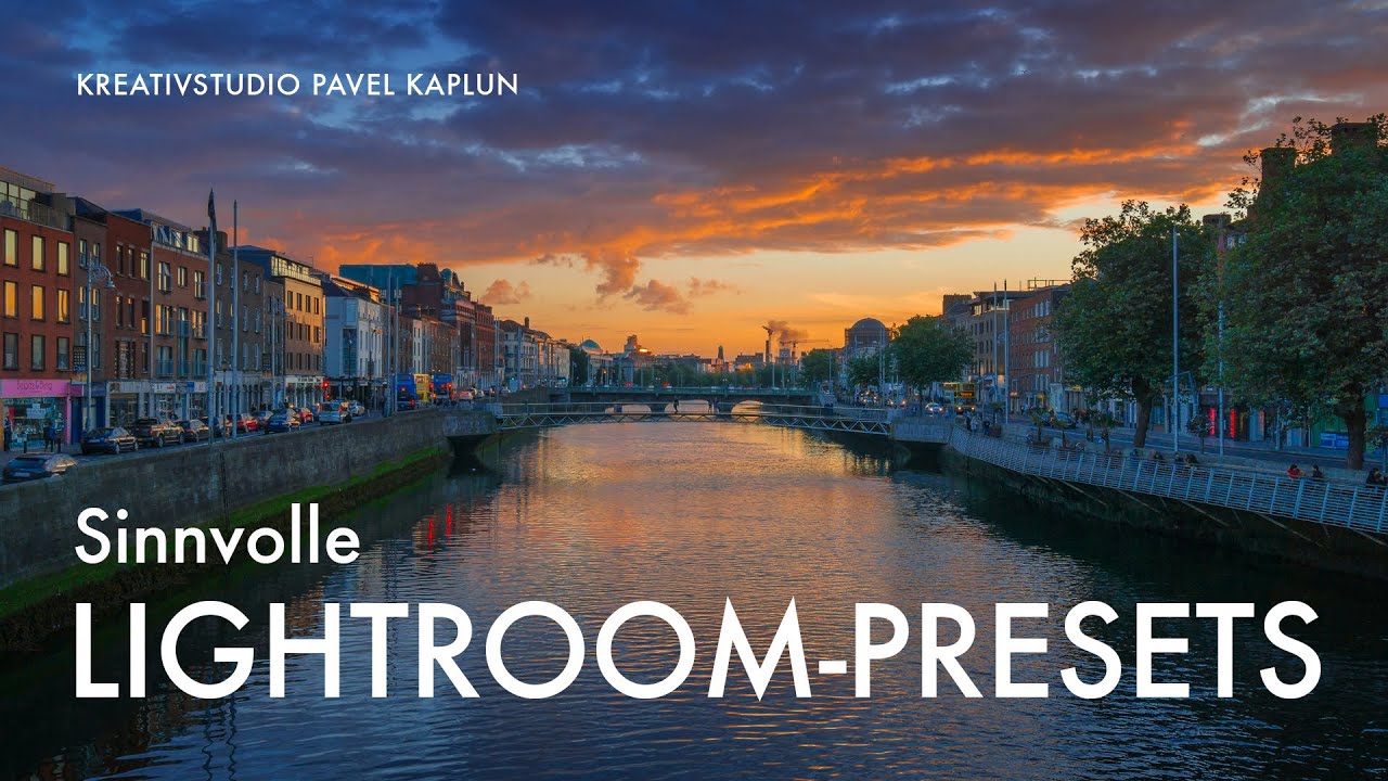 Sinnvolle Lightroom Presets: Anlegen und Anwenden