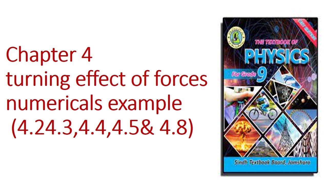 Chapter 4 turning effect of force Numericals || New physics book || Sindh board Karachi (part-1).