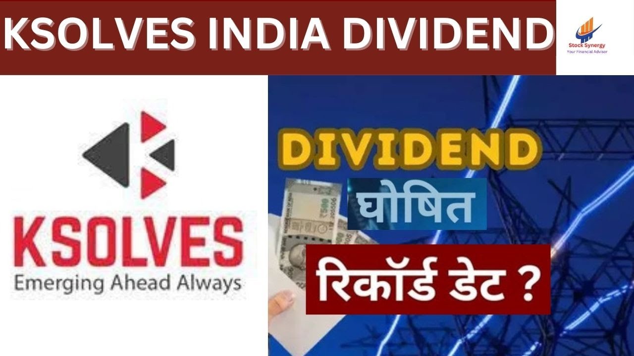 Ksolves India Dividend | Ksolves India  Results Today | Ksolves India  Latest News @stocksynergy