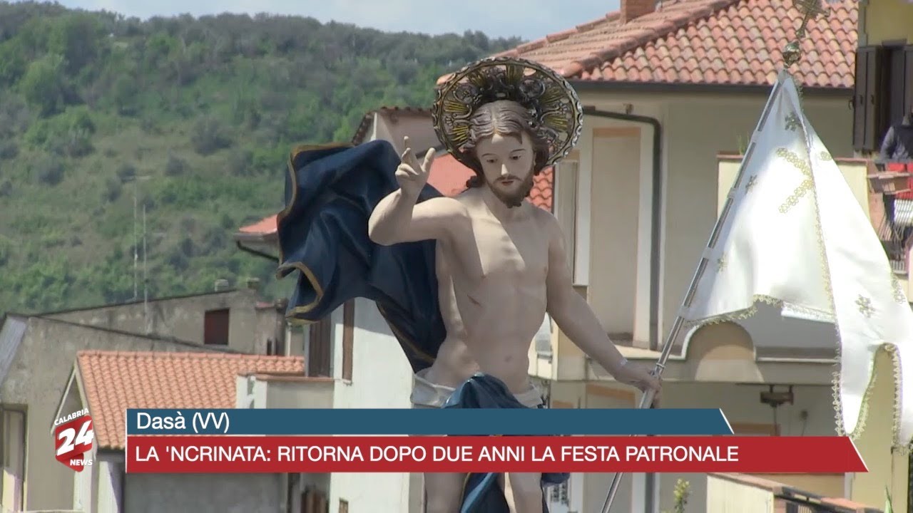 Dasà (VV) - La 'Ncrinata: ritorna dopo due anni la Festa Patronale