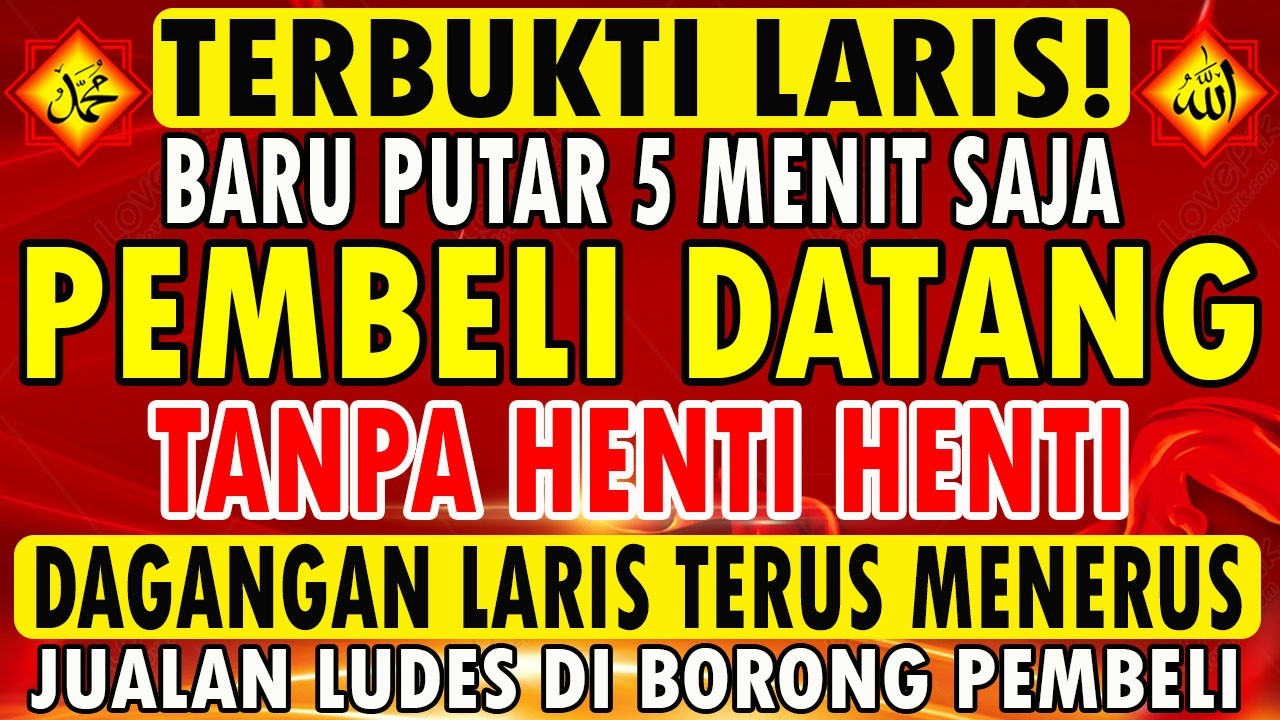 KUNFAYAKUN! PUTAR DI TEMPAT USAHA, AYAT PELARIS JUALAN MUSTAJAB, PENARIK REZEKI DARI SEGALA PENJURU!