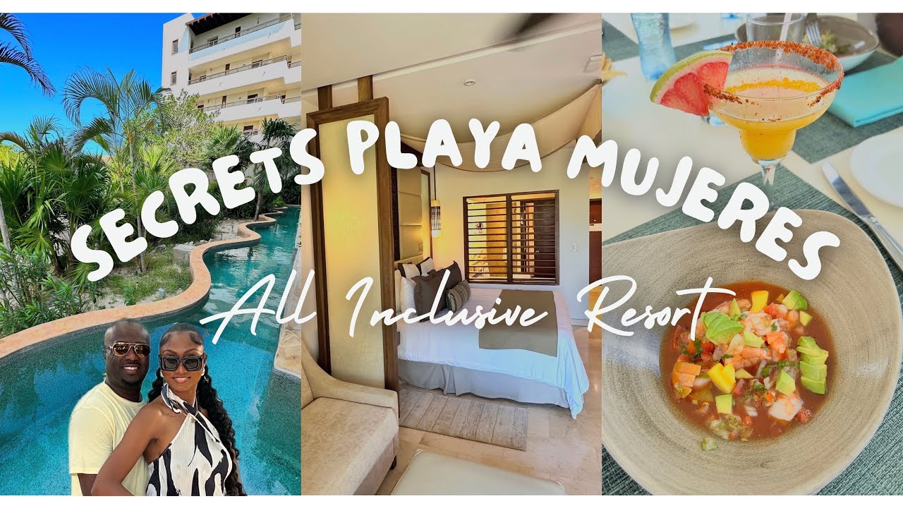 Our First All-Inclusive Resort! | Vlog Day 1 |  Secrets Playa Mujeres Golf & Spa Hyatt Collection