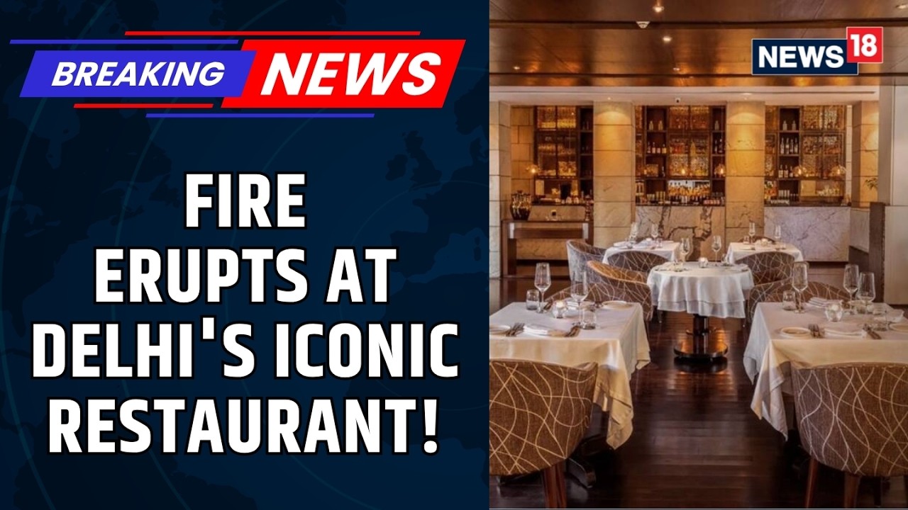 Massive Fire at Delhi's Iconic Parikrama Restaurant in Connaught Place | CP Latest Update | News18