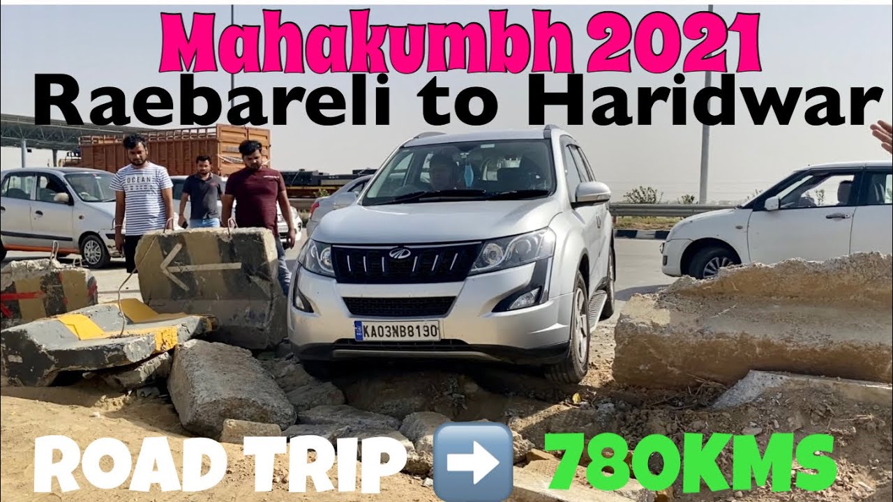 North India EP 01: RoadTrip 2021 | Uttarakhand | Raebareli to Haridwar | Mahakumbh | Roving Couple