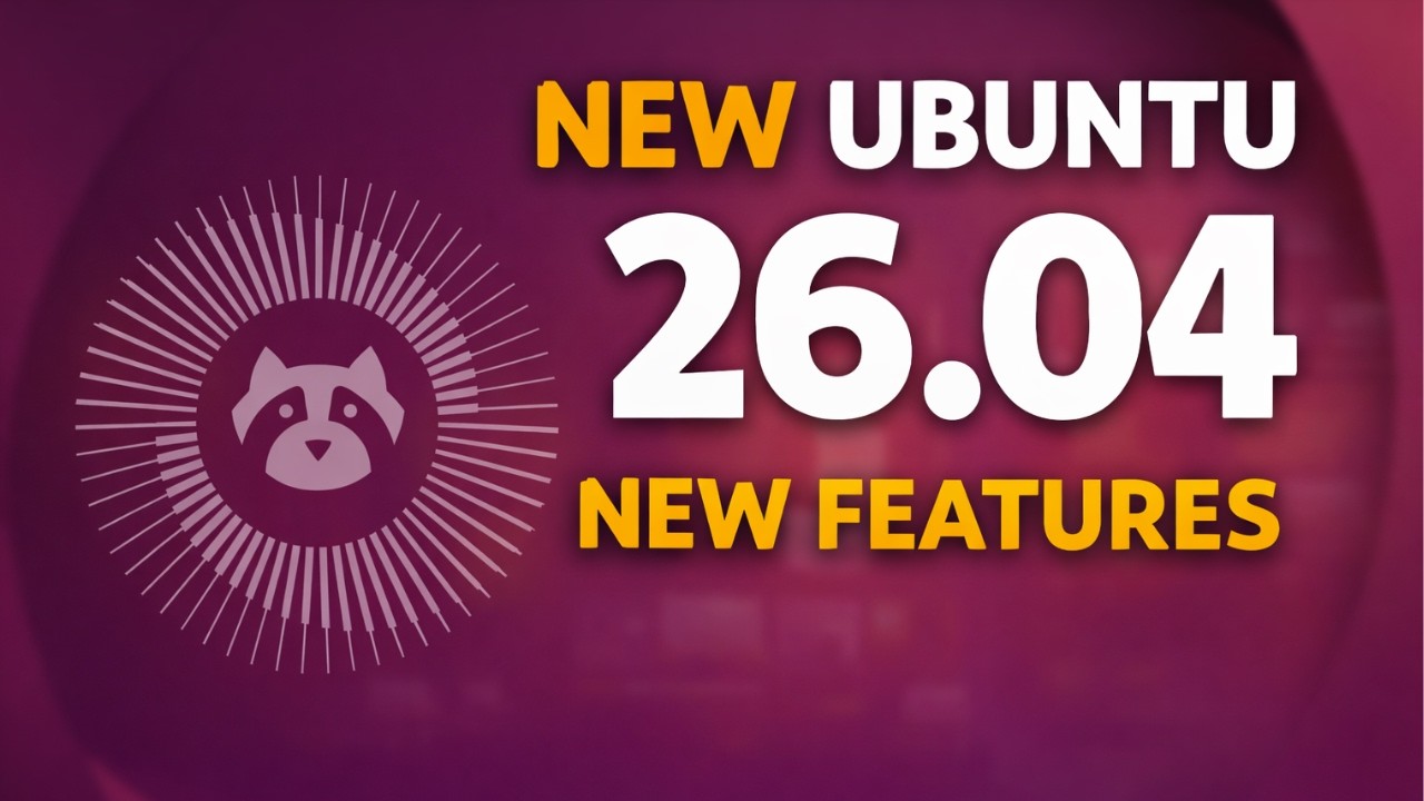 Ubuntu 26.04 LTS: ядро ​​7.0, GNOME 50 и нововведения.