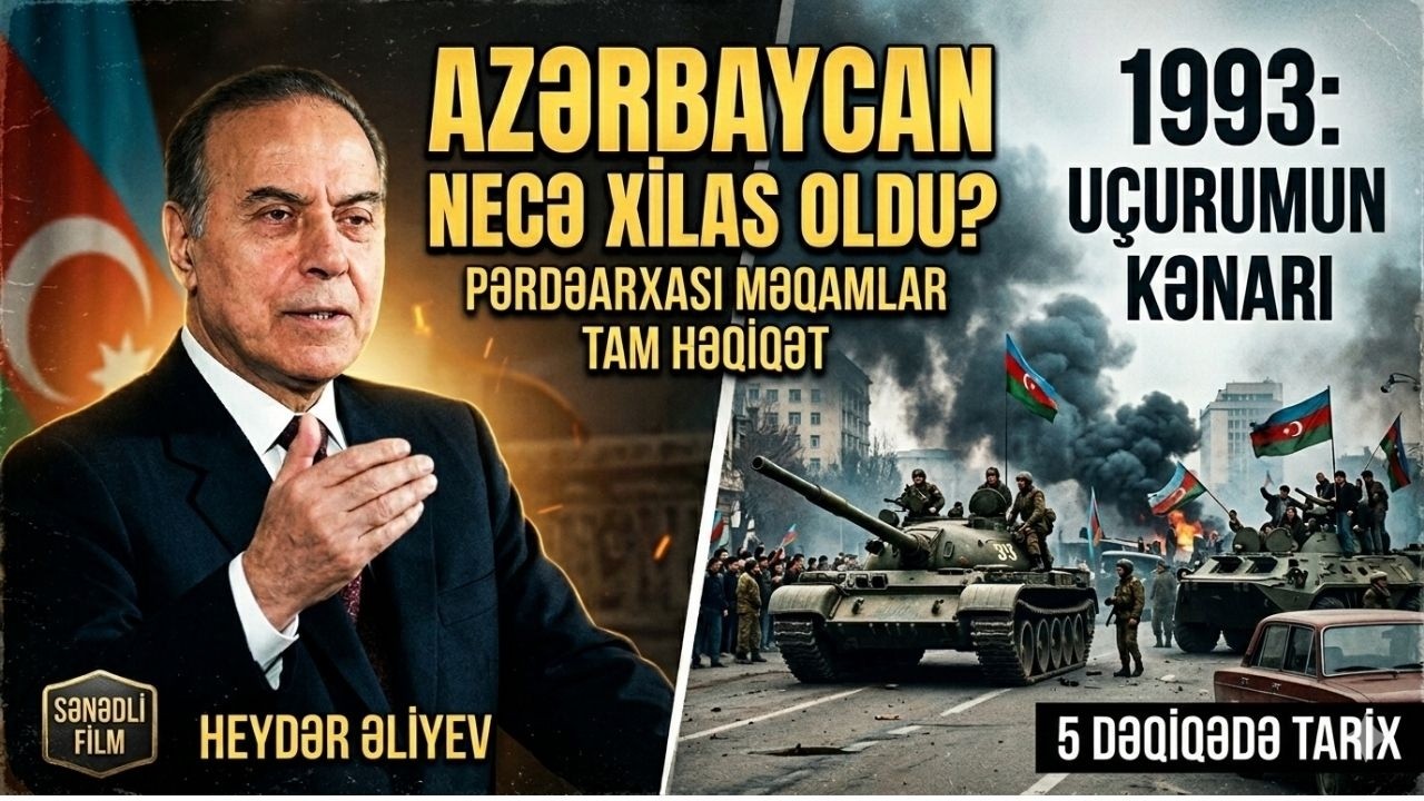 Heydər Əliyev Azərbaycanı Necə Xilas Etdi? | 1993-cü ilin Pərdəarxası