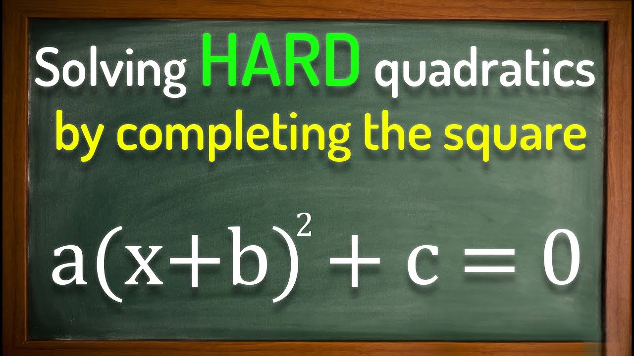 Solving harder quadratics by completing the square - GCSE Maths