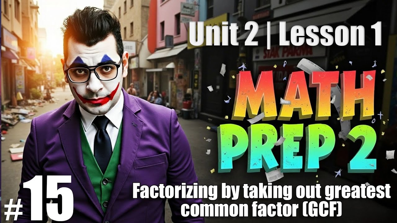 Math | prep 2 | Lesson 1 | Factorizing by taking out greatest common factor (GCF) |