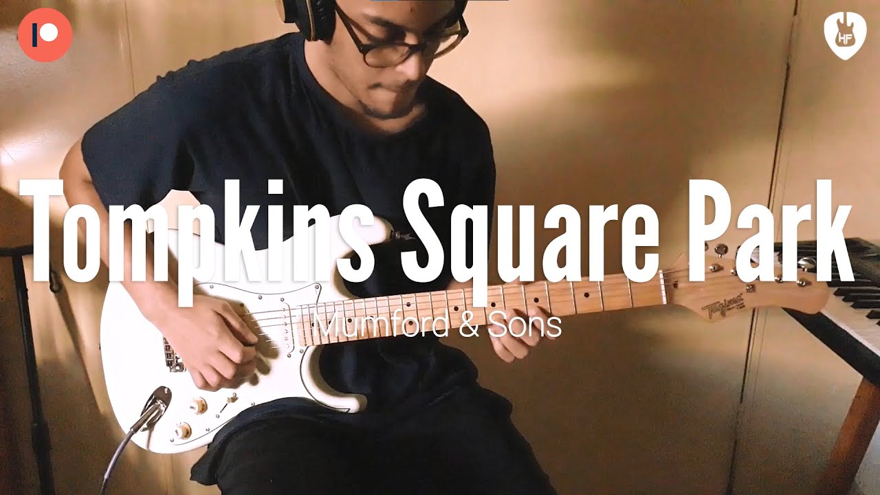 Tompkins Square Park - Mumford & Sons (Guitar Cover)