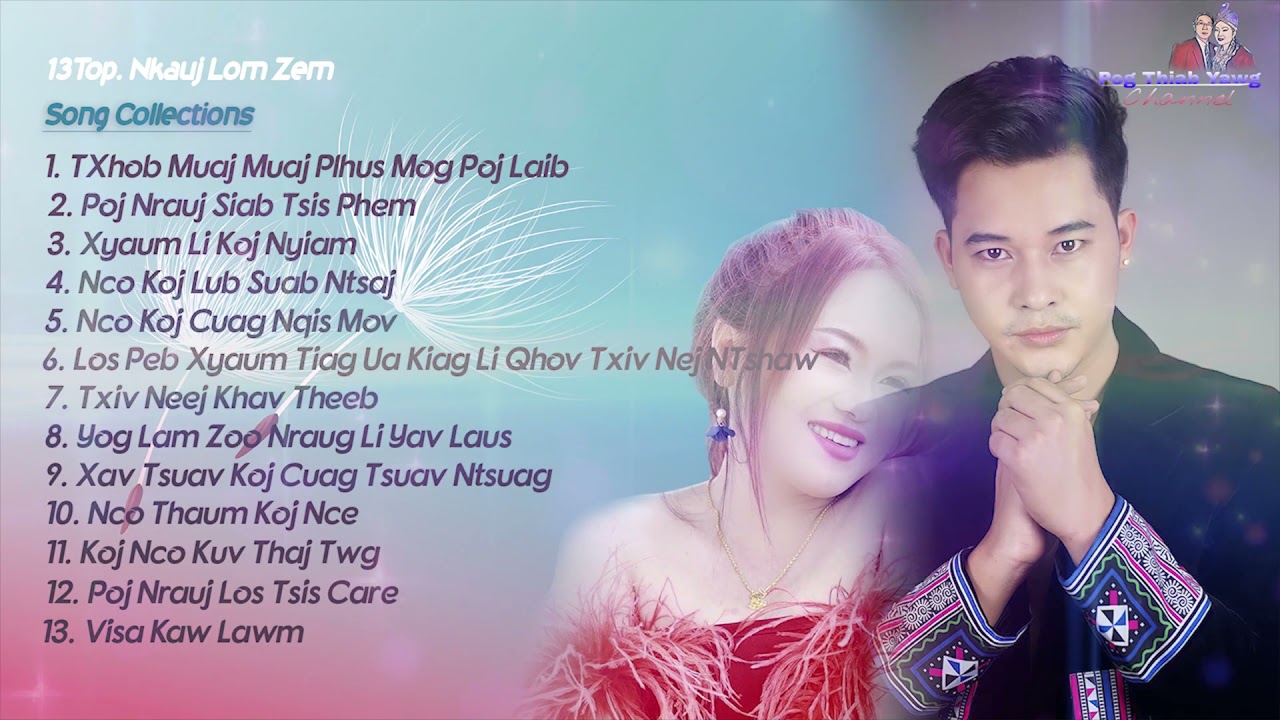 Cov Nkauj Lom Zem - Song Collections # 2