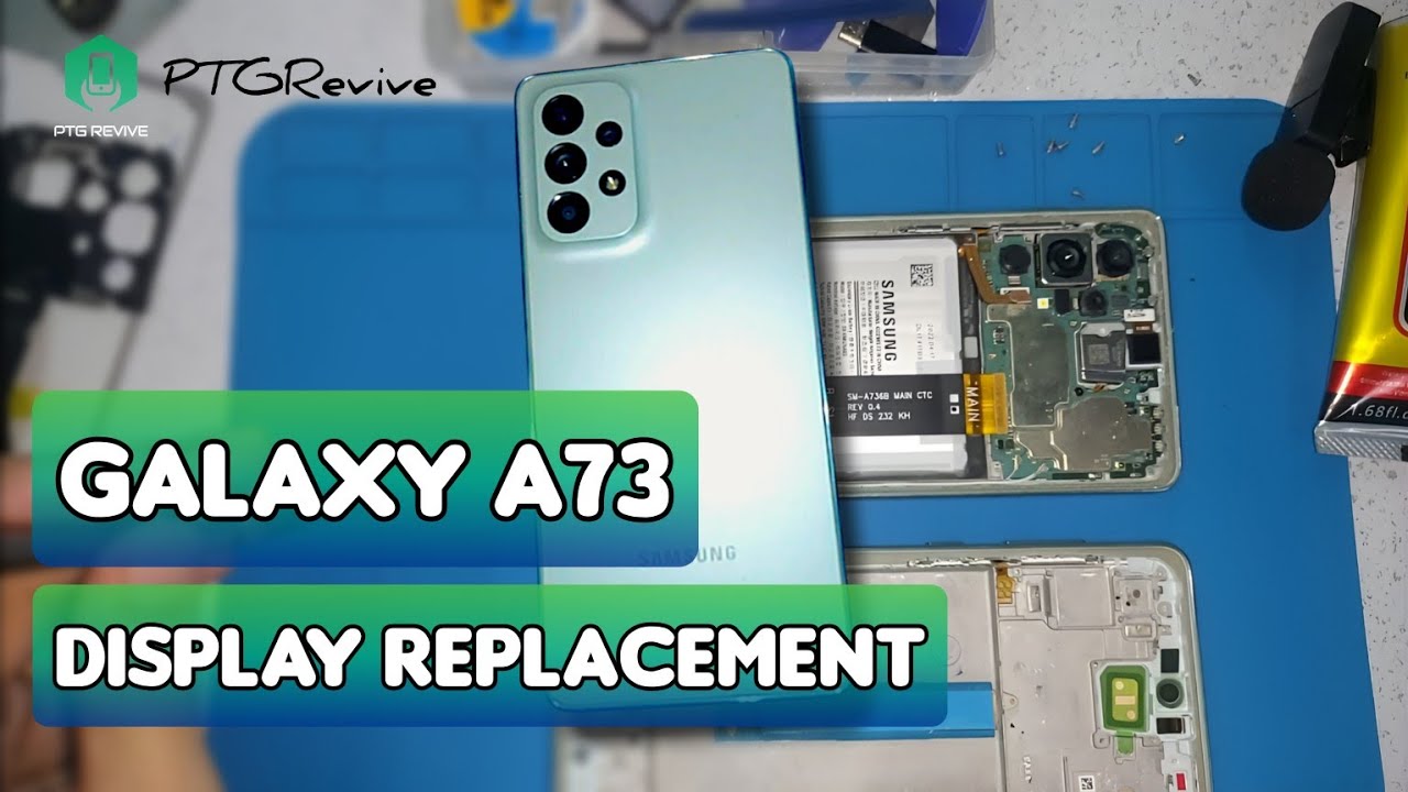 Samsung Galaxy A73 5g Display Replacement | @ParttimeTechGeek