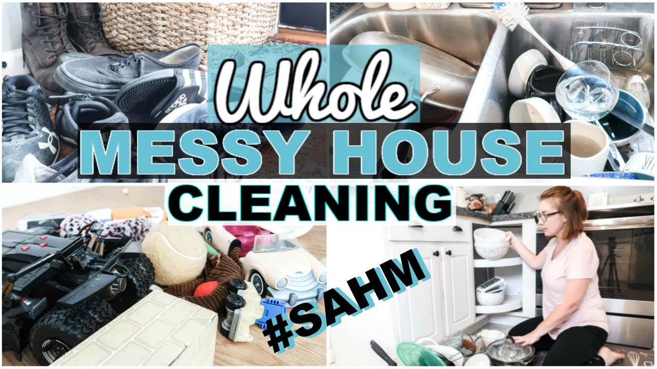 NEW!! ULTIMATE MESSY HOUSE TRANSFORMATION | ALL DAY WHOLE HOUSE CLEAN WITH ME 2019 | SAHM MOTIVATION